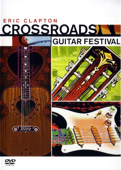 Eric Clapton - Crossroads, Guitar Festival - DVD