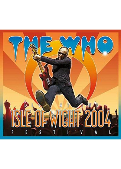 The Who - Live at the Isle of Wight 2004 Festival (DVD + CD) - DVD