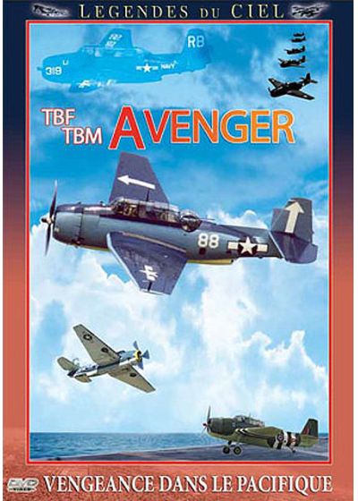 Légendes du ciel - TBF/TBM Avenger - DVD