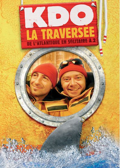 Kad et Olivier - La traversée de l'Atlantique en solitaire à 2 - DVD