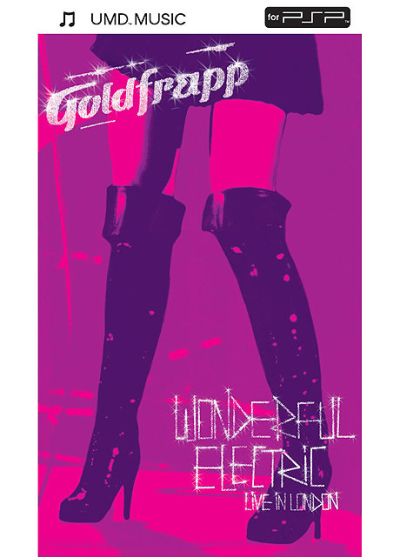 Goldfrapp - Wonderful Electric - Live in London (UMD) - UMD