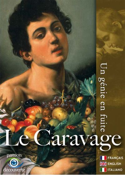 Le Caravage, un génie en fuite - DVD