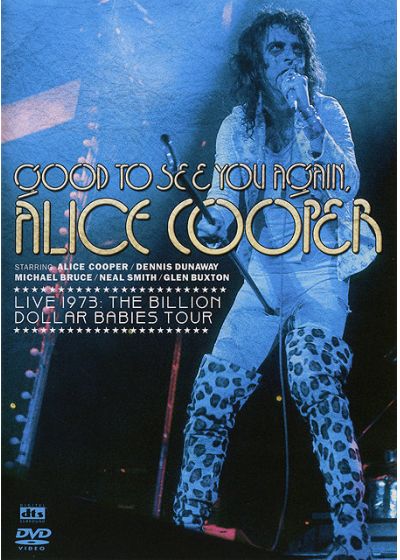 Alice Cooper - Good To See You Again, Alice Cooper - DVD