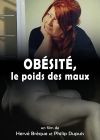 Obésité, le poids des maux - DVD