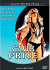 Club privé - DVD