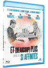 Et (beaucoup) plus si affinités - Blu-ray