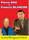 Pierre Dac & Francis Blanche : Loufoqueries - DVD