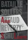 Bataille, Sollers, Artaud, Reverzy, Schulz par André S. Labarthe - DVD