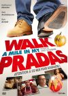 Walk a Mile in My Pradas - DVD