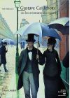 Gustave Caillebotte ou les aventures du regard - DVD