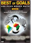 Best of Goals - Les plus beaux buts - Vol. 3 : Le Top 20 des plus grands joueurs d'Amérique du Sud et d'Afrique - DVD