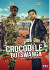 Le Crocodile du Botswanga - DVD