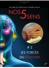 Nos 5 sens : Les forces du toucher - Vol. 2 - DVD