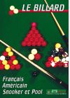 Le Billard Français, Américain, Snooker et Pool - DVD