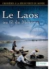 Croisières à la découverte du monde - Vol. 35 : Le Laos, au fil du Mékong - DVD