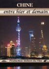 Chine : Entre hier et demain - DVD