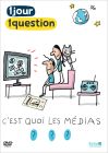 1 jour 1 question : C'est quoi les médias ? - DVD