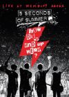 5 Seconds of Summer : How Did We End Up Here? Live at Wembley Arena - DVD