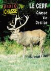 Le Cerf - Chasse, vie, gestion - DVD