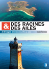 Des racines et des ailes - Passion Patrimoine - En Bretagne, de la Cornouaille au Léon - DVD