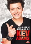 La Fabuleuse histoire de Kev Adams - DVD