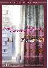 Petite conversation familiale - DVD