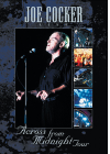 Joe Cocker - Across from Midnight Tour - DVD