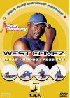 West Gomez - Vol. 1 - Taille Abdos Fessiers - DVD