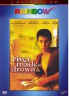 A River Made to Drown In (Passé sous silence) - DVD