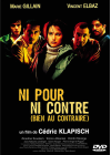 Ni pour ni contre (bien au contraire) - DVD