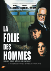 La Folie des hommes - DVD