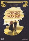 Les Désastreuses aventures des orphelins Baudelaire d'après Lemony Snicket (Édition Collector) - DVD