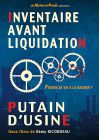 Inventaire avant liquidation + Putain d'usine - DVD