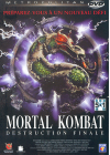 Mortal Kombat - Destruction finale - DVD