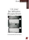 Un jour les témoins disparaîtront - DVD