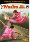 Wushu Vol. 2 : Avec armes - DVD