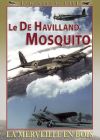 Le De Haviland Mosquito - DVD