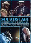 Muddy Waters and Friends - Soundstage Blues Summit in Chicago, 1974 - DVD