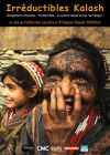 Irréductibles Kalash - Changement climatique... Prosélytisme... La culture kalash est en réel danger ! - DVD