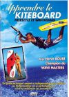 Apprendre le kiteboard (Freestyle et waveriding) - DVD