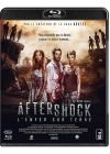 Aftershock, l'Enfer sur Terre - Blu-ray