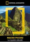 National Geographic - Machu Picchu, le mystère dévoilé - DVD
