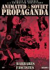 Animated Soviet Propaganda Volume 1 : Les barbares fascistes - DVD