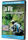 Passion pêche - La Vis, un sanctuaire biologique - DVD