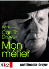 Carl Th. Dreyer - Mon métier - DVD