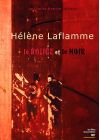 Hélène Laflamme, le rouge et le noir - DVD