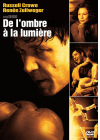 De l'ombre à la lumière - DVD