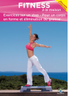 Fitness à la maison : Exercices sur un step - DVD