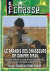 Le Paradis des chasseurs de gibier d'eau - DVD