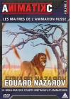Animatikc, les maîtres de l'animation russe - Volume 2 - Eduard Nazarov - DVD